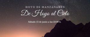 El 15 de junio, primera salida nocturna de una nueva temporada del programa De Hoyo al Cielo