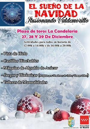 Este fin de semana ‘El sueño de Navidad’ se instala en la Plaza de Toros de La Candelaria de Valdemorillo